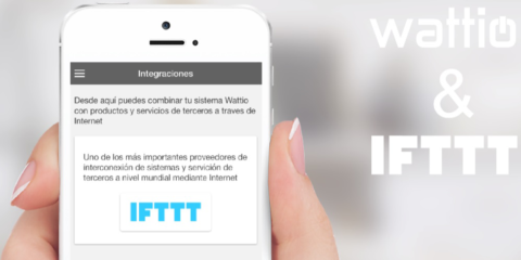 Integración del servicio IFTTT en la aplicación móvil Wattio SmartHome
