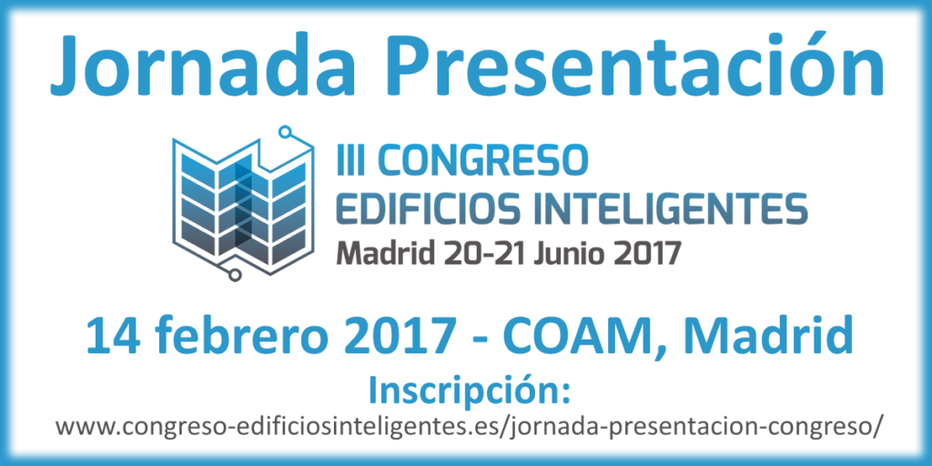 Jornada Presentación III Congreso Edificios Inteligentes