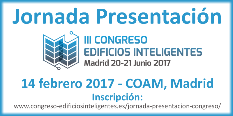 Jornada Presentación III Congreso Edificios Inteligentes