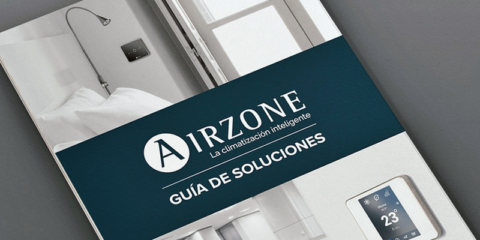 Guía de soluciones de Airzone para la prescripción del proyectista