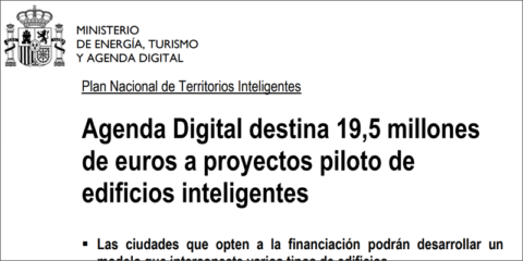 19,5 Millones de Agenda Digital para proyectos piloto de Edificios Inteligentes