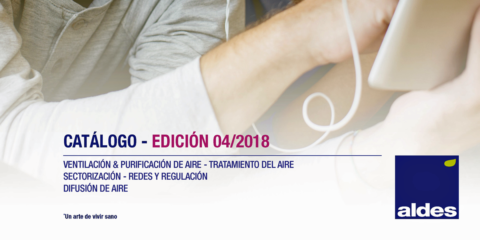 Aldes presenta su catálogo 2018 de ventilación y confort térmico con soluciones inteligentes
