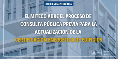 La actualización de la certificación energética de edificios se abre a consulta pública
