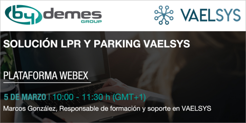 By Demes organiza un webinar de soluciones de lectura de matrículas de Vaelsys para profesionales
