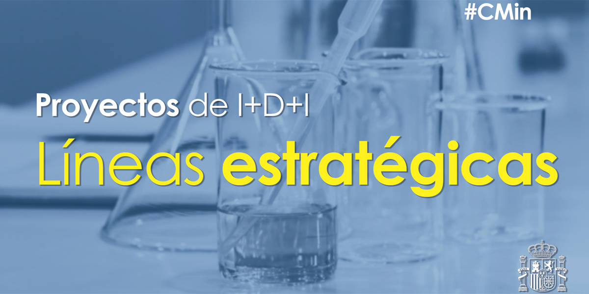 Aprobada la nueva convocatoria de proyectos de I+D+i en Líneas ...
