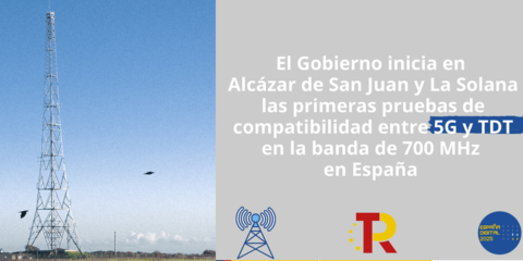 Pruebas de compatibilidad entre 5G y TDT en la banda de 700 MHz en Alcázar de San Juan y La Solana