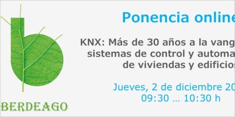 La Asociación KNX España participa en la feria virtual Berdeago con una conferencia sobre el estándar