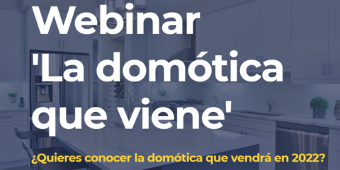 ‘La domótica que viene’, webinar de Ingenium para mostrar las tendencias tecnológicas en 2022