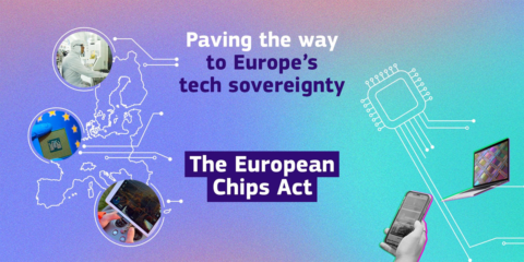 La Ley de Chips de la Comisión Europea pretende reforzar la transición digital de la UE