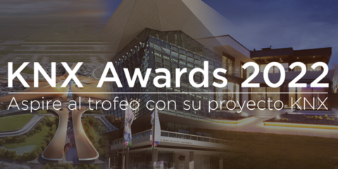 Abierto el plazo de presentación de candidaturas de proyectos para los KNX Awards 2022