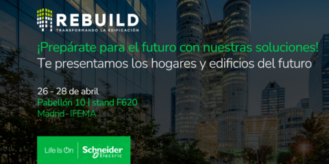 Gemelo digital y BIM, las apuestas tecnológicas para la edificación de Schneider Electric en Rebuild 2022