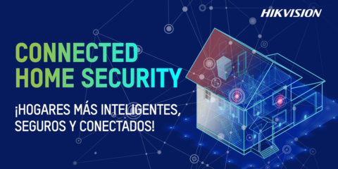 Connected Home Security, el evento de Hikvision sobre soluciones de seguridad para las viviendas