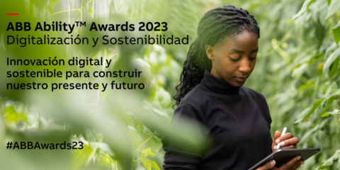 Abierta la convocatoria de la sexta edición de los ABB Ability Awards: ‘Digitalización y Sostenibilidad’