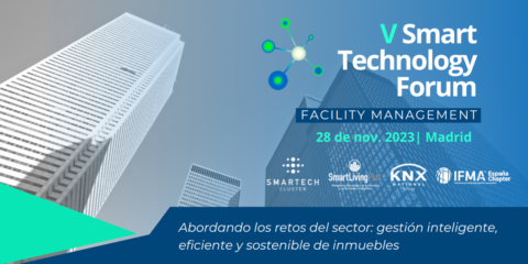 El congreso Smart Technology Forum abordará la gestión eficiente, inteligente y sostenible de inmuebles