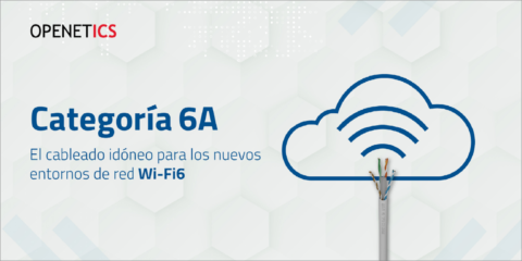 El cableado de categoría 6A de OPENETICS ofrece velocidades de 10 Gbps para infraestructuras cloud