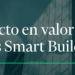 Informe ‘Impacto en valor de los Smart Buildings’ de CBRE