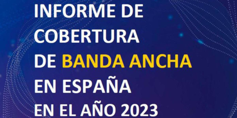 La cobertura de banda ancha ultrarrápida alcanza el 100% de la población española en 2023
