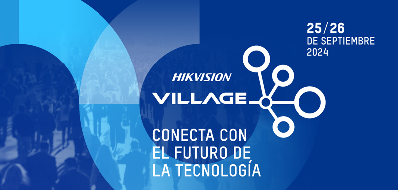 Hikvision Village 2024.