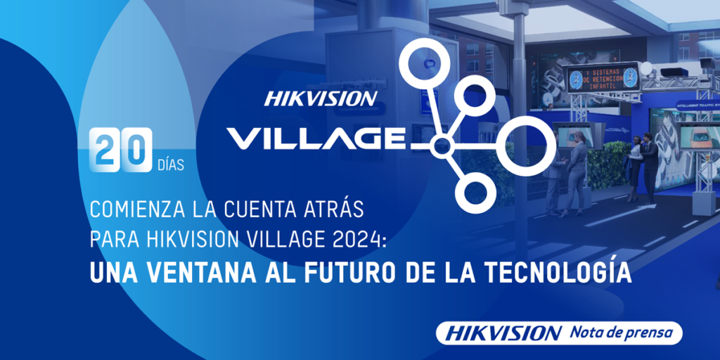 Hikvision Village 2024.