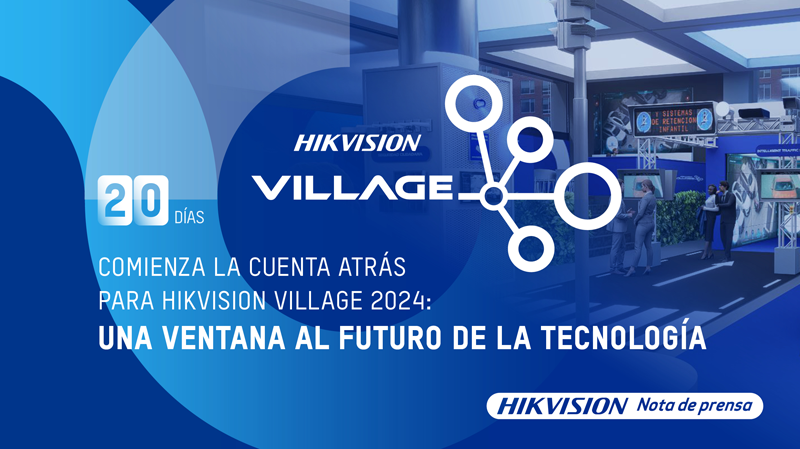 Hikvision Village 2024.