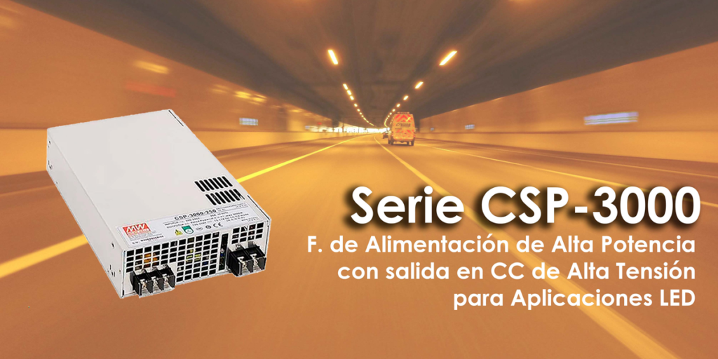 Fuente de alimentación de la serie CSP-3000.