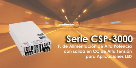 El catálogo de Electrónica OLFER se amplía con las fuentes de alimentación de la serie CSP-3000
