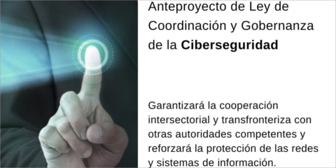 Aprobado el anteproyecto de Ley de Coordinación y Gobernanza de la Ciberseguridad