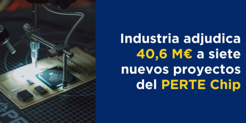 La segunda convocatoria del PERTE Chip adjudica 40,6 millones para siete proyectos de microelectrónica