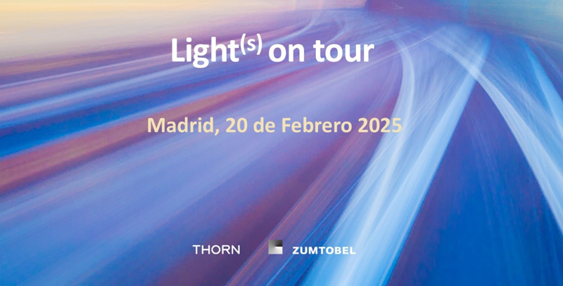 Roadshow Light(s) On Tour de Zumtobel y Thorn.