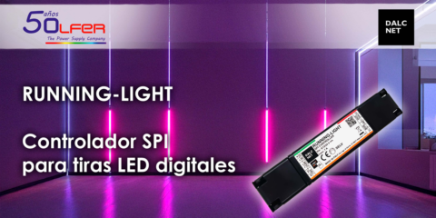 El catálogo de Electrónica OLFER incorpora el controlador Running-Light para tiras LED digitales