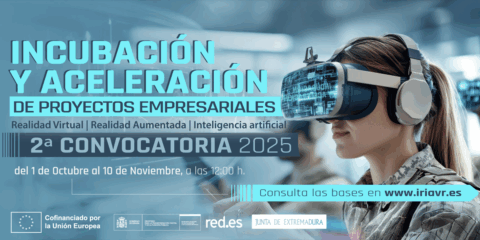 La incubadora IRIA abre la segunda convocatoria para desarrollar proyectos de tecnologías inmersivas