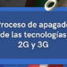 Abierta una consulta pública sobre el apagado de las tecnologías 2G y 3G en España