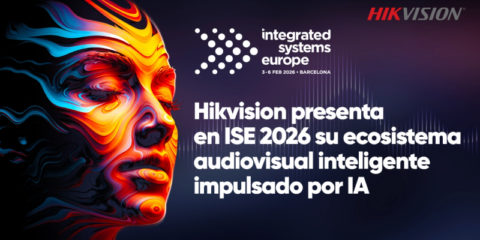 Hikvision lanzará en ISE 2026 un ecosistema ProAV completo y potenciado por la IA