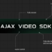 La nueva solución Ajax Video SDK permite integrar la videovigilancia en software de terceros