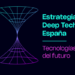 Aprobada la Estrategia Deep Tech España para impulsar las tecnologías avanzadas