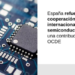 España aportará financiación a la OCDE para fortalecer la cooperación en semiconductores