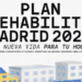 El Plan Rehabilita Madrid 2026 financia actuaciones de seguridad y accesibilidad en edificios