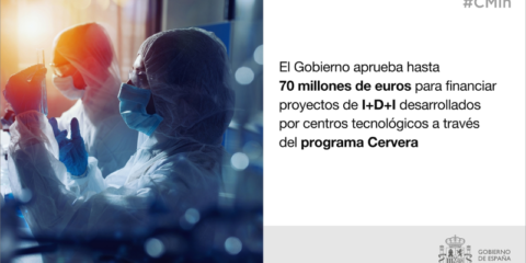 Aprobados hasta 70 millones de euros para financiar proyectos de I+D+i del programa Cervera