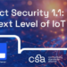La Alianza CSA lanza el programa de certificación de seguridad de producto 1.1 para proteger el IoT