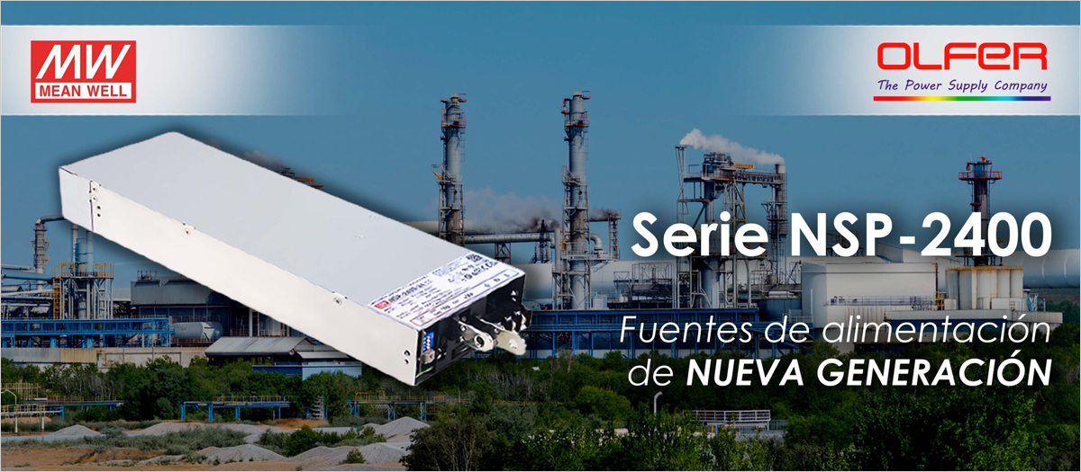 Electrónica OLFER distribuye la serie NSP-2400 de fuentes de alimentación para aplicaciones de alta potencia